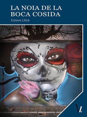 cover image of La noia de la boca cosida